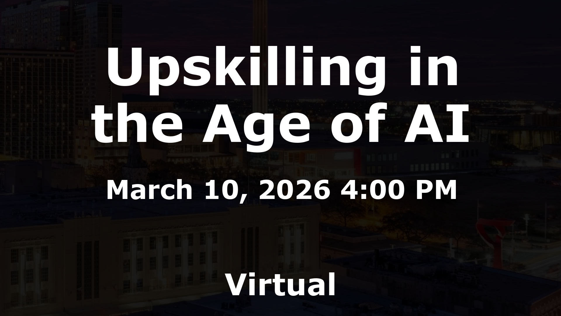 Upskilling in the Age of AI event image